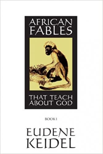 African Fables That Teach About God Book 1 (Used)