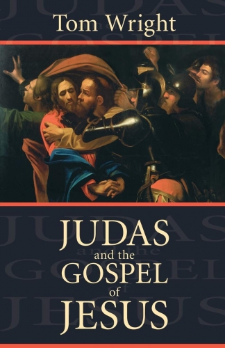Judas and the Gospel of Jesus  (Used)