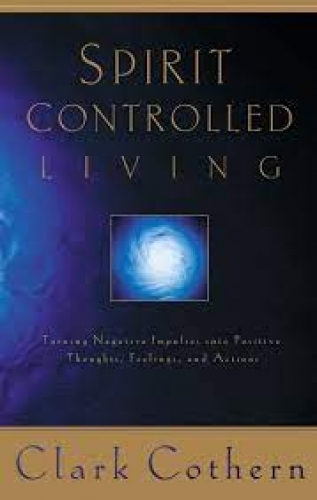 Spirit Controlled Living  (Used)