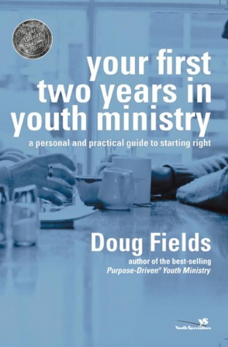 Your first two years in youth ministry (Used)
